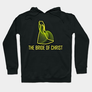 The Bride Of Christ Hoodie